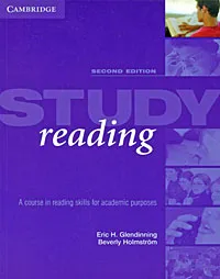 Обложка книги Study Reading: A Course in Reading Skills for Academic Purposes, Eric H. Glendinning, Beverly Holmstrom