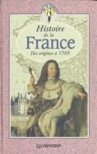 Обложка книги Histoire de la France. Des origines a 1789, Григорьева Елена Яковлевна