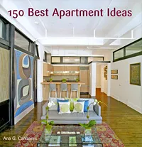 Обложка книги 150 Best Apartment Ideas, Ana G. Canizares