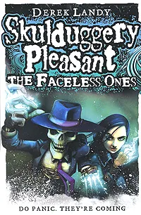 Обложка книги Skulduggery Pleasant The Faceless Ones, Ленди Дерек