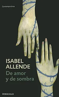 Обложка книги De amor y de sombra, Альенде Исабель