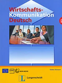 Обложка книги Wirtschafts-Kommunikation Deutsch, Volker Eismann