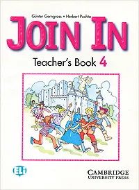 Обложка книги Join In: Teacher's Book 4, Gunter Gerngross, Herbert Puchta