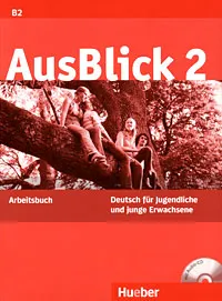 Обложка книги AusBlick 2: Deutsch fur Jugendliche und junge Erwachsene: Arbeitsbuch (+ CD-ROM), Anni Fischer-Mitziviris