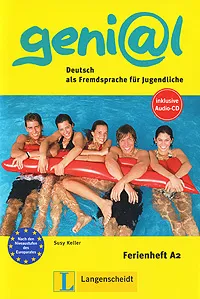 Обложка книги Geni@l: Deutsch als Fremdsprache fur Jugendliche: Ferienheft A2 (+ CD), Susy Keller