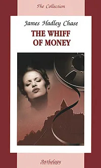 Обложка книги The Whiff of Money, James Hadley Chase