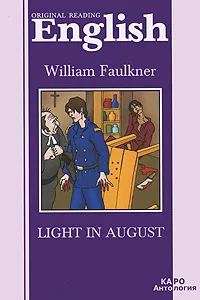 Обложка книги Light in August, William Faulkner