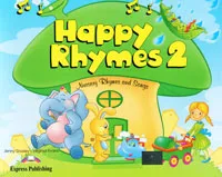 Обложка книги Happy Rhymes 2: Nursery Rhymes and Songs: Pupil's Book, Jenny Dooley, Virginia Evans