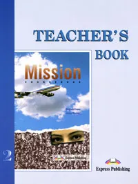 Обложка книги Teacher's Book: Mission 2, Эванс Вирджиния, Дули Дженни