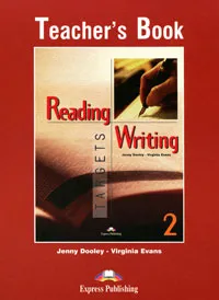 Обложка книги Teacher's Book: Reading & Writing Targets 2, Jenny Dooley, Virginia Evans