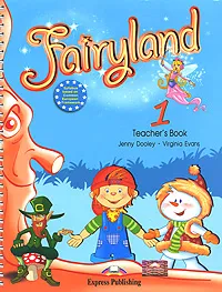Обложка книги Fairyland 1: Teacher's Book (+ 8 плакатов), Jenny Dooley, Virginia Evans