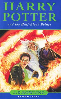 Обложка книги Harry Potter and the Half Blood Prince, J. K. Rowling