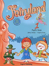 Обложка книги Fairyland 1: Pupil's Book, Jenny Dooley, Virginia Evans