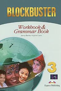 Обложка книги Blockbuster 3: Workbook and Grammar Book, Jenny Dooley, Virginia Evans