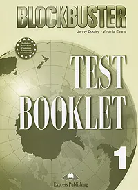 Обложка книги Blockbuster 1: Test Booklet, Jenny Dooley, Virginia Evans