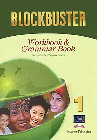 Обложка книги Blockbuster 1: Workbook and Grammar Book, Jenny Dooley, Virginia Evans