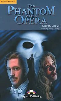 Обложка книги The Phantom of the Opera, Гастон Леру