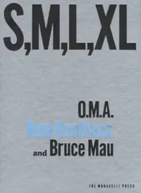 Обложка книги S M L XL, Rem Koolhaas, Bruce Mau, Hans Werlemann