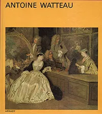 Обложка книги Antoine Watteau, Dorette Eckardt