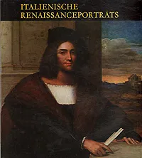 Обложка книги Italienische Renaissanceportrats, Klara Garas