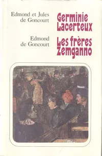 Обложка книги Germinie Lacerteux. Les Freres Zemganno, Edmond et Jules de Goncourt