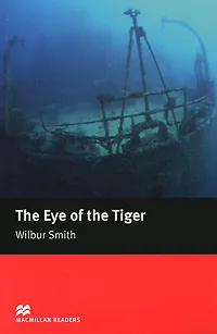 Обложка книги The Eye of the Tiger: Intermediate Level, Wilbur Smith