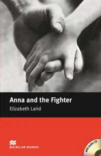Обложка книги Anna and the Fighter: Beginner Level (+ CD-ROM), Elizabeth Laird