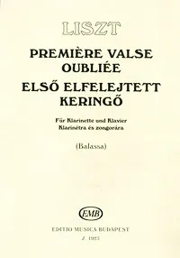 Обложка книги Liszt: Premiere valse oublire fur klarinette und Klavier, Ferenc Liszt