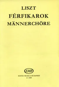 Обложка книги Liszt: Ferfikator: Mannerchore, Ferenc Liszt