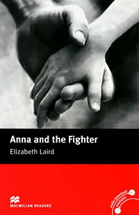 Обложка книги Anna and the Fighter: Beginner Level, Elizabeth Laird