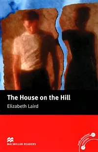 Обложка книги The House on the Hill: Beginner Level, Elizabeth Laird