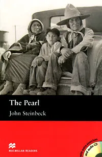 Обложка книги The Pearl: Intermediate Level (+ 2 CD-ROM), John Steinbeck