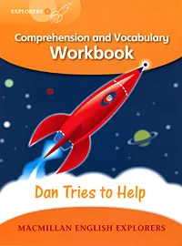 Обложка книги Dan Tries to Help: Comprehension and Vocabulary Workbook: Level 4, Louis Fidge