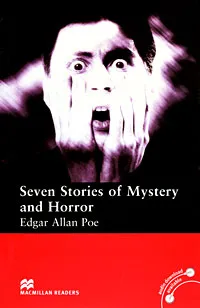 Обложка книги Seven Stories of Mystery and Horror: Elementary Level, Edgar Allan Poe
