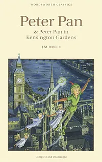 Обложка книги Peter Pan & Peter Pan in Kensington Gardens, Барри Джеймс Мэтью