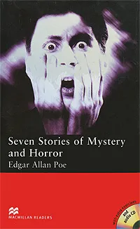 Обложка книги Seven Stories of Mystery and Horror: Elementary Level (+ 2 CD-ROM), Edgar Allan Poe