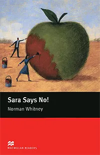 Обложка книги Sara Says No! Starter Level, Norman Whitney