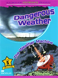 Обложка книги Dangerous Weather: The Weather Machine: Level 5, Paul Shipton