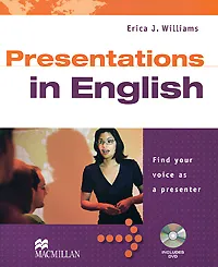 Обложка книги Presentations in English (+ DVD-ROM), Erica J. Williams