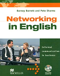 Обложка книги Networking in English (+ CD-ROM), Barney Barrett, Pete Sharma