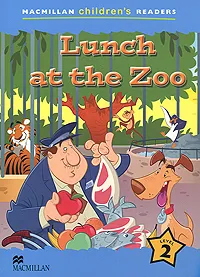 Обложка книги Lunch at the Zoo Reader: Level 2, Paul Shipton