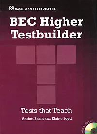 Обложка книги BEC Higher Testbuilder (+ CD-ROM), Anthea Bazin and Elaine Boyd