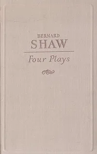 Обложка книги Бернард Шоу. Пьесы, Bernard Shaw