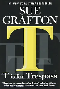 Обложка книги T is for Trespass, Sue Grafton