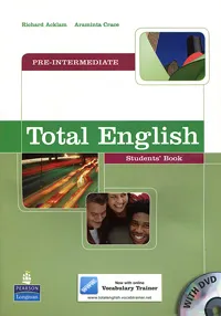 Обложка книги Total English: Pre-Intermediate: Students' Book (+ DVD-ROM), Richard Acklam, Araminta Crace
