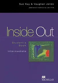 Обложка книги Inside Out: Intermediate: Student's Book, Sue Kay, Vaughan Jones