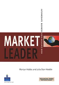 Обложка книги Market Leader: Intermediate Video Resource Book, Martyn Hobbs, Julia Starr-Keddle