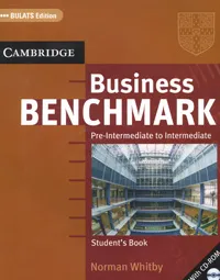 Обложка книги Business Benchmark: Pre-Intermediate to Intermediate: Student's Book (+ CD-ROM), Norman Whitby