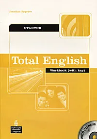 Обложка книги Starter: Total English: Workbook (+ CD-ROM) with key, Jonathan Bygrave