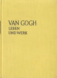 Обложка книги Van Gogh. Leben und Werk, Франк Эльгар